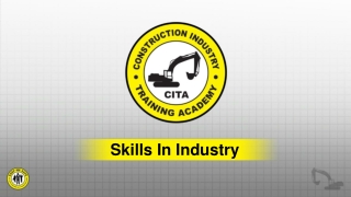 Skills In Industry