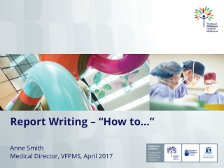 Report Writing – “How to…”