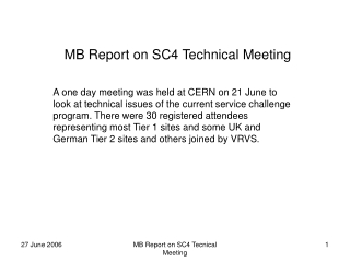 MB Report on SC4 Technical Meeting