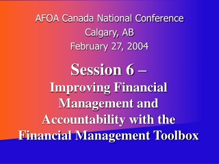 AFOA Canada National Conference Calgary, AB February 27, 2004