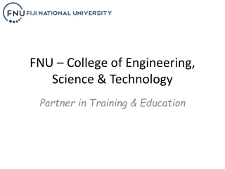 FNU – College of Engineering, Science &amp; Technology