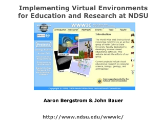 Implementing Virtual Environments for Education and Research at NDSU