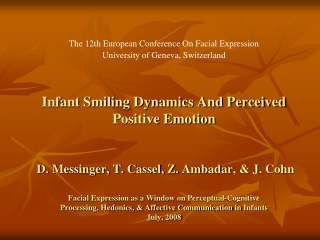 The 12th European Conference On Facial Expression University of Geneva, Switzerland