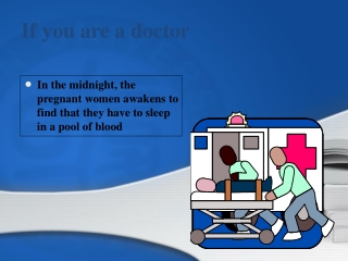 If you are a doctor