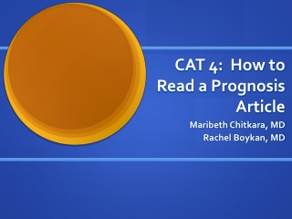 CAT 4:  How to Read a Prognosis Article