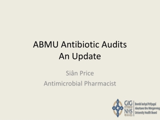 ABMU Antibiotic Audits An Update