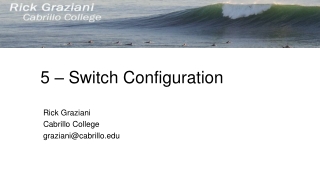 5  –  Switch Configuration