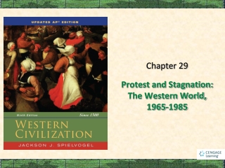 Protest and Stagnation: The Western World,  1965-1985