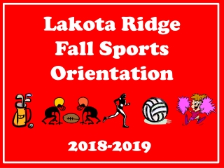 Lakota Ridge  Fall Sports Orientation