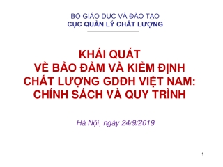 KHÁI QUÁT VỀ BẢO ĐẢM VÀ KIỂM ĐỊNH CHẤT LƯỢNG GDĐH VIỆT NAM:  CHÍNH SÁCH VÀ QUY TRÌNH