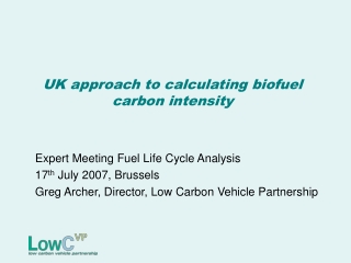 UK approach to calculating biofuel carbon intensity