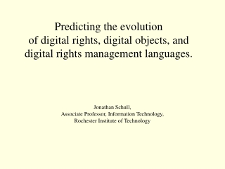 Jonathan Schull,  Associate Professor, Information Technology,  Rochester Institute of Technology