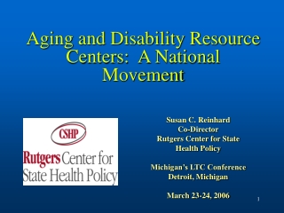 Aging and Disability Resource Centers:  A National Movement