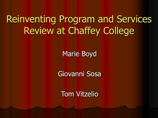 Reinventing Program and Services Review at Chaffey College