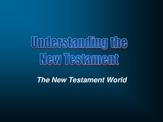 The New Testament World