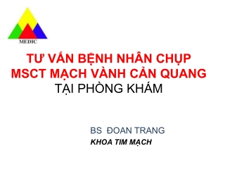 TƯ VẤN BỆNH NHÂN CHỤP MSCT MẠCH VÀNH CẢN QUANG  TẠI PHÒNG KHÁM