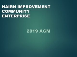 NAIRN IMPROVEMENT COMMUNITY  ENTERPRISE