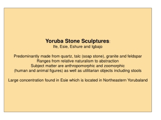 Yoruba Stone Sculptures : Ife, Esie, Eshure and Igbajo