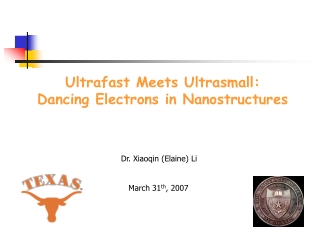 Ultrafast Meets Ultrasmall: Dancing Electrons in Nanostructures