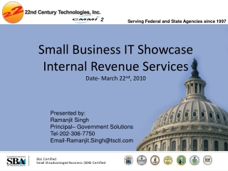 Small Business IT Showcase Internal Revenue Services Date- March 22 nd , 2010