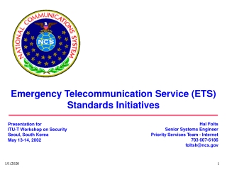 Emergency Telecommunication Service (ETS) Standards Initiatives