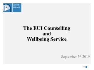 The EUI Counselling  and  Wellbeing Service