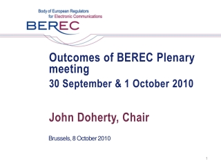 Outcomes of BEREC Plenary meeting  30 September &amp; 1 October 2010