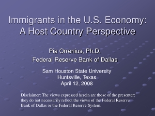 Immigrants in the U.S. Economy:  A Host Country Perspective
