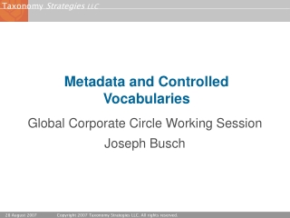 Metadata and Controlled Vocabularies