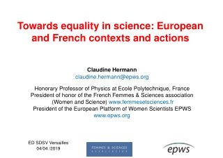 Towards equality in science: European  and French contexts and actions