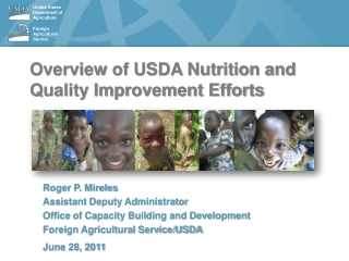 Overview of USDA Nutrition and Quality Improvement Efforts