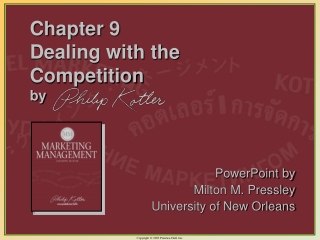 Chapter 9 Dealing with the Competition by