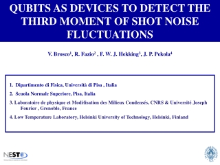 QUBITS AS DEVICES TO DETECT THE THIRD MOMENT OF SHOT NOISE FLUCTUATIONS