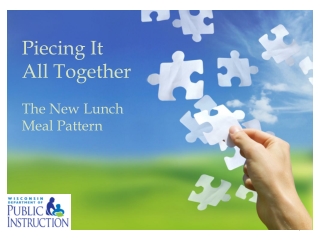 Piecing It  All Together The New Lunch Meal Pattern