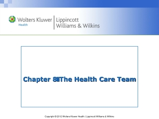 Chapter 8  The Health Care Team
