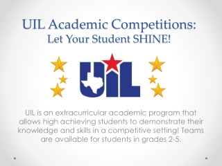 UIL Academic Competitions:  Let Your Student SHINE!