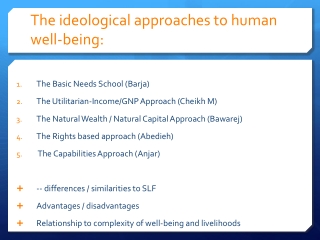 The ideological approaches to human well-being: