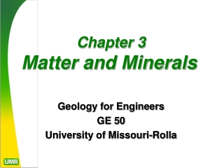 Chapter 3  Matter and Minerals