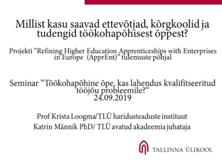 Prof Krista  Loogma /TLÜ  haridusteaduste instituut