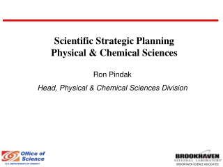 Scientific Strategic Planning  Physical &amp; Chemical Sciences