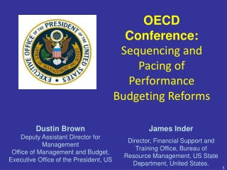 OECD Conference:  Sequencing and Pacing of Performance Budgeting Reforms