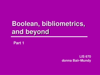 Boolean, bibliometrics, and beyond