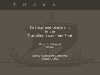 Strategy and Leadership  in the  Transition away from Print