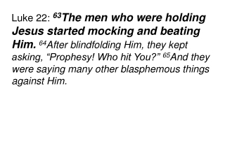 70 They all asked, “Are You, then, the Son of God?” And He said to them, “You say that I am.”