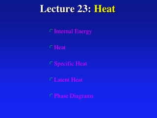 Lecture 23: Heat