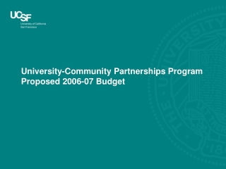 University-Community Partnerships Program Proposed 2006-07 Budget