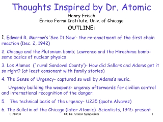 Thoughts Inspired by Dr. Atomic