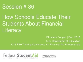 How Schools Educate  Their  Students  About  Financial  Literacy