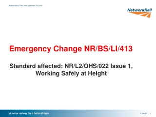 Emergency Change NR/BS/LI/413