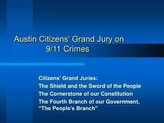 Austin Citizens’ Grand Jury on                9/11 Crimes